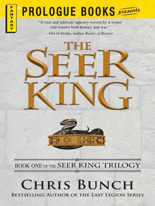 Title details for The Seer King by Chris Bunch - Available